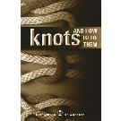 BSA Publication - Knots and How To Tie Them