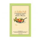 A Skillet Full - Cookbook